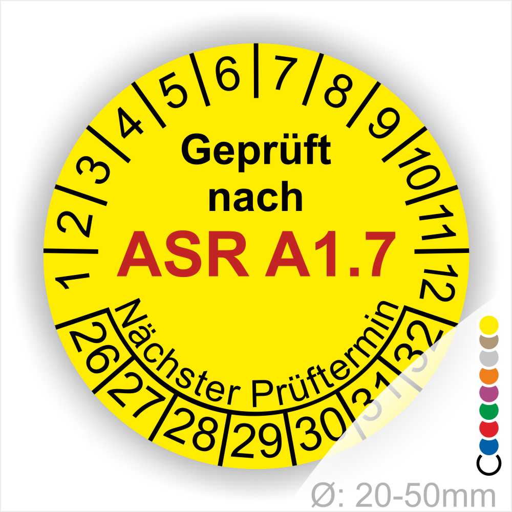 Prüfplaketten, Prüfetiketten rund, Farbe- Gelb, Text "Geprüft nach ASR A1.7" in Schwarz. Startjahr- 26, Monatszahlen Oben und Jahreszahlen Unten in Kreisform über den Jahreszahlen Text "Nächster Prüftermin".