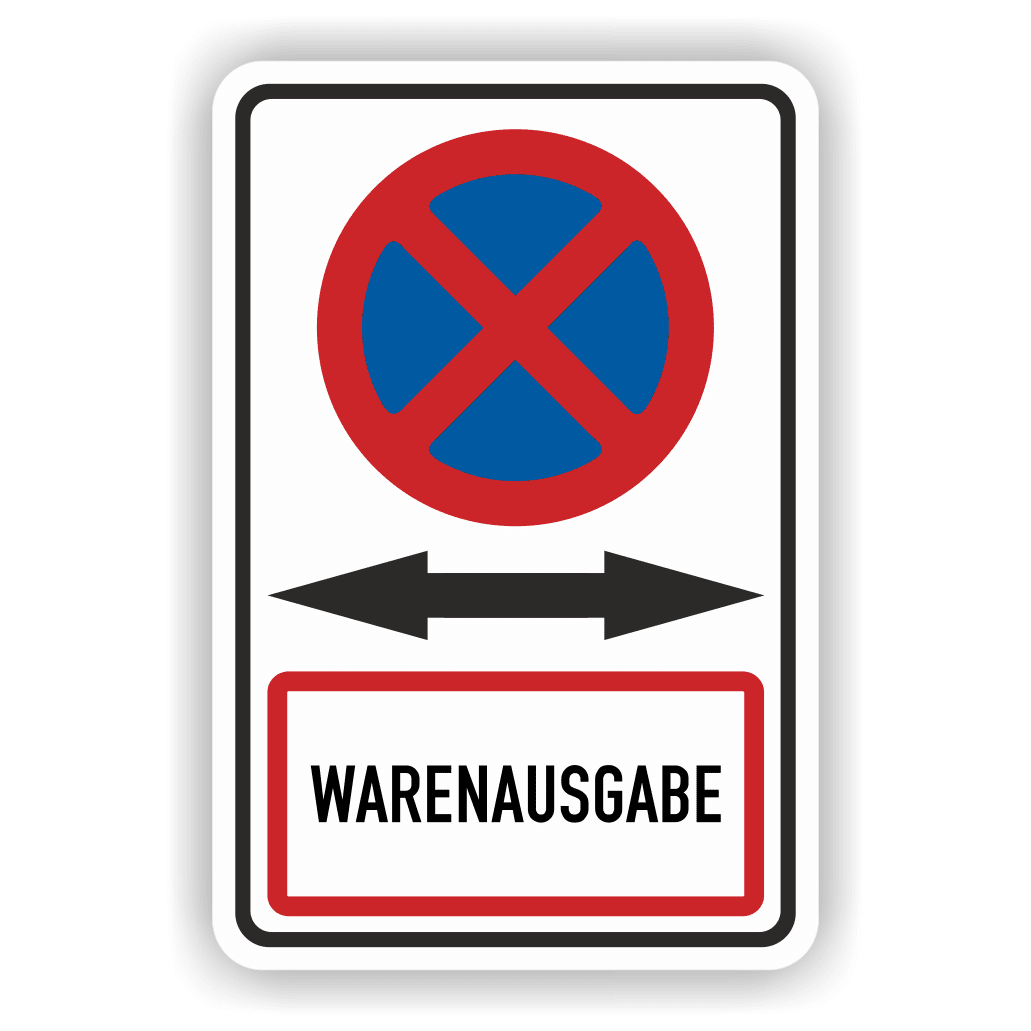 Warenausgabe Parkverbotschild