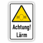 Warnschild -Achtung Lärm!-
