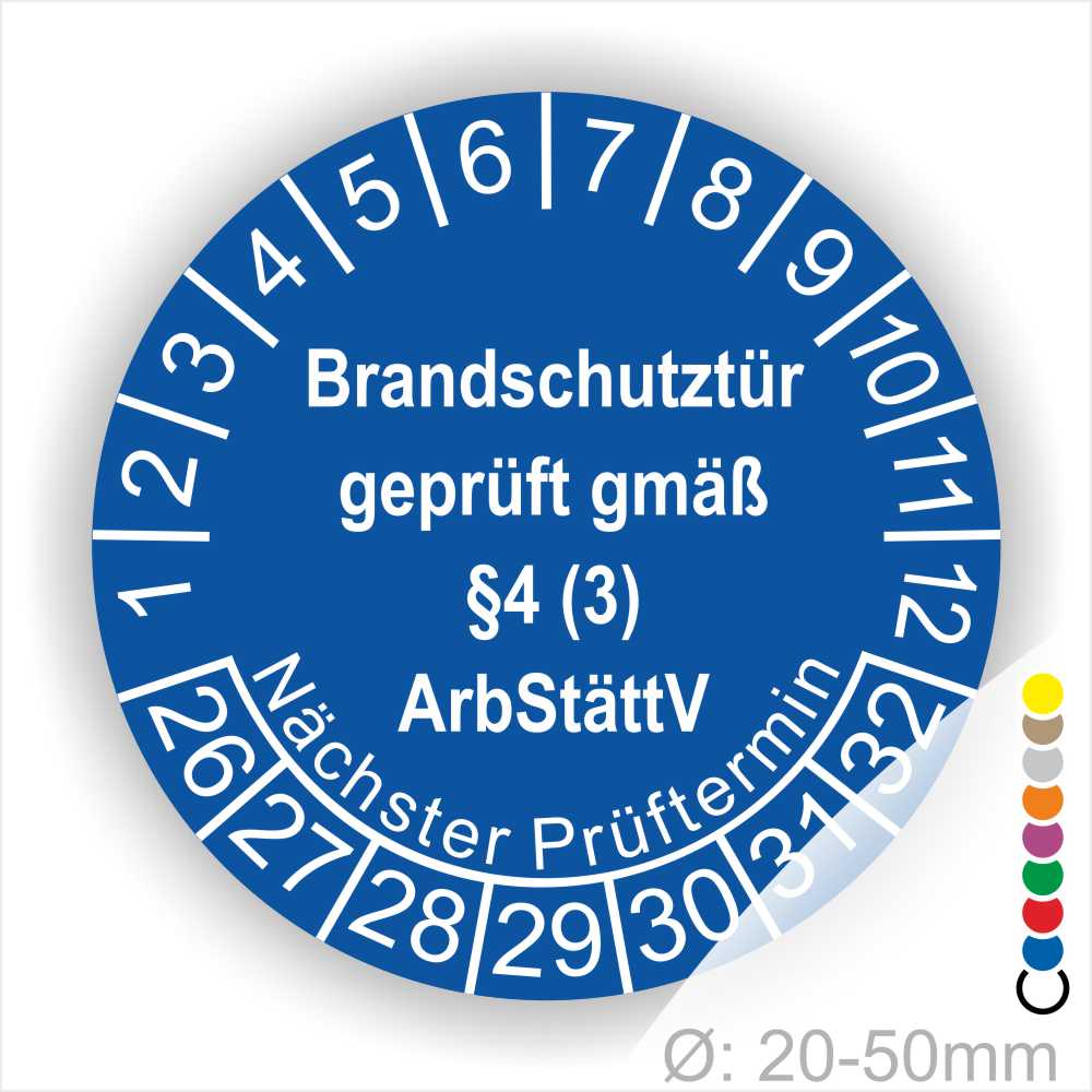 Prüfplakette Brandschutztür geprüft gemäß §4 (3) ArbStättV. Startjahr- 24, Farbe- Blau