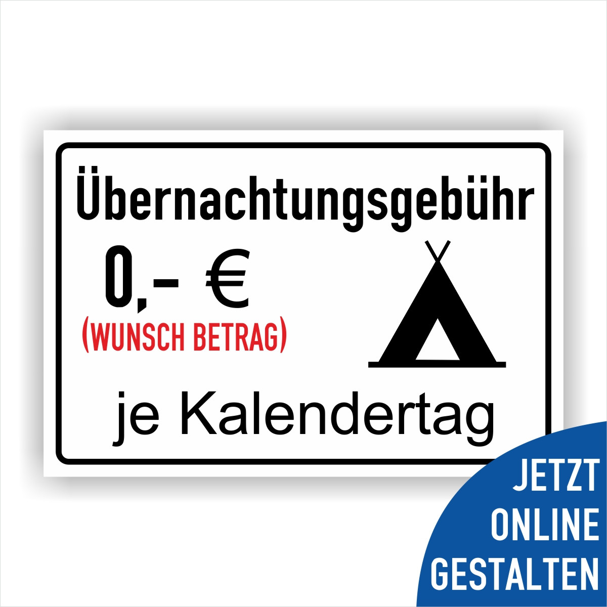 Übernachtungsgebühr Zeltplatz Schild Campingplatz