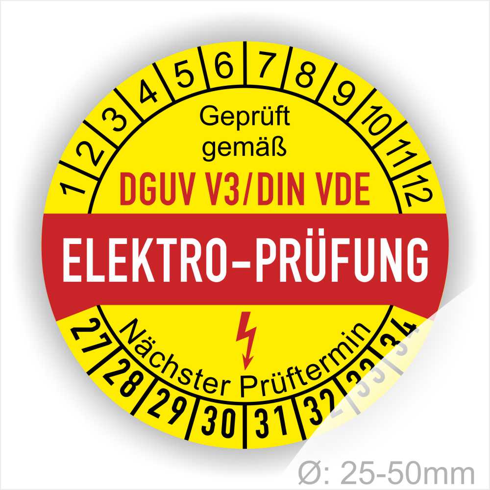 Prüfetiketten, Prüfsiegel rund, Farbe- Gelb in der Mitte ein Streifen in Rot, Text oberer Teil "Geprüft gemäß DGUV V3/DIN VDE" in Schwarz. Mittig Streifen in Rot mit dem Text " ELEKTRO-PRÜFUNG", danach Elektropfeil in Rot Startjahr- 27, Monatszahlen Oben und Jahreszahlen Unten in Kreisform. Über den Jahreszahlen Text "Nächster Prüftermin"