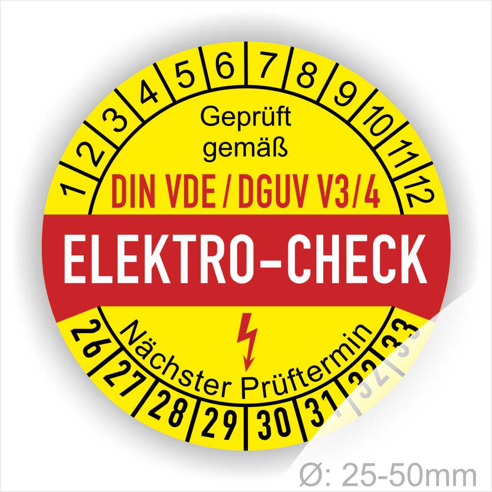 Prüfetiketten, Prüfplaketten rund, Farbe- Gelb in der Mitte ein Streifen in Rot, Text oberer Teil "Geprüft gemäß DIN-VDE/DGUV V3/4" in Schwarz. Mittig Streifen in Rot mit dem Text " ELEKTRO-CHECK", danach Elektropfeil in Rot Startjahr- 26, Monatszahlen Oben und Jahreszahlen Unten in Kreisform. Über den Jahreszahlen Text "Nächster Prüftermin"