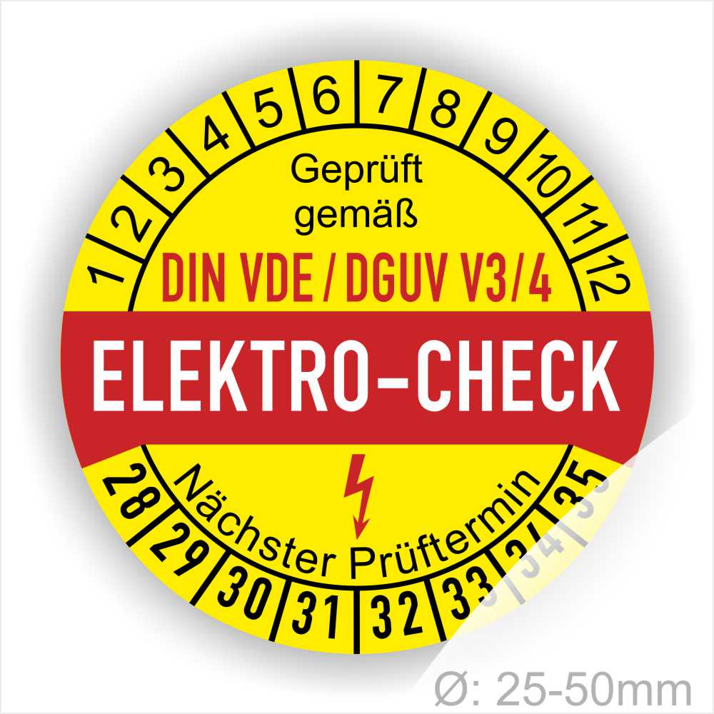 VDE-DGUV Prüfplaketten rund, Farbe- Gelb in der Mitte ein Streifen in Rot, Text oberer Teil "Geprüft gemäß DIN-VDE/DGUV V3/4" in Schwarz. Mittig Streifen in Rot mit dem Text " ELEKTRO-CHECK", danach Elektropfeil in Rot Startjahr- 28, Monatszahlen Oben und Jahreszahlen Unten in Kreisform. Über den Jahreszahlen Text "Nächster Prüftermin"