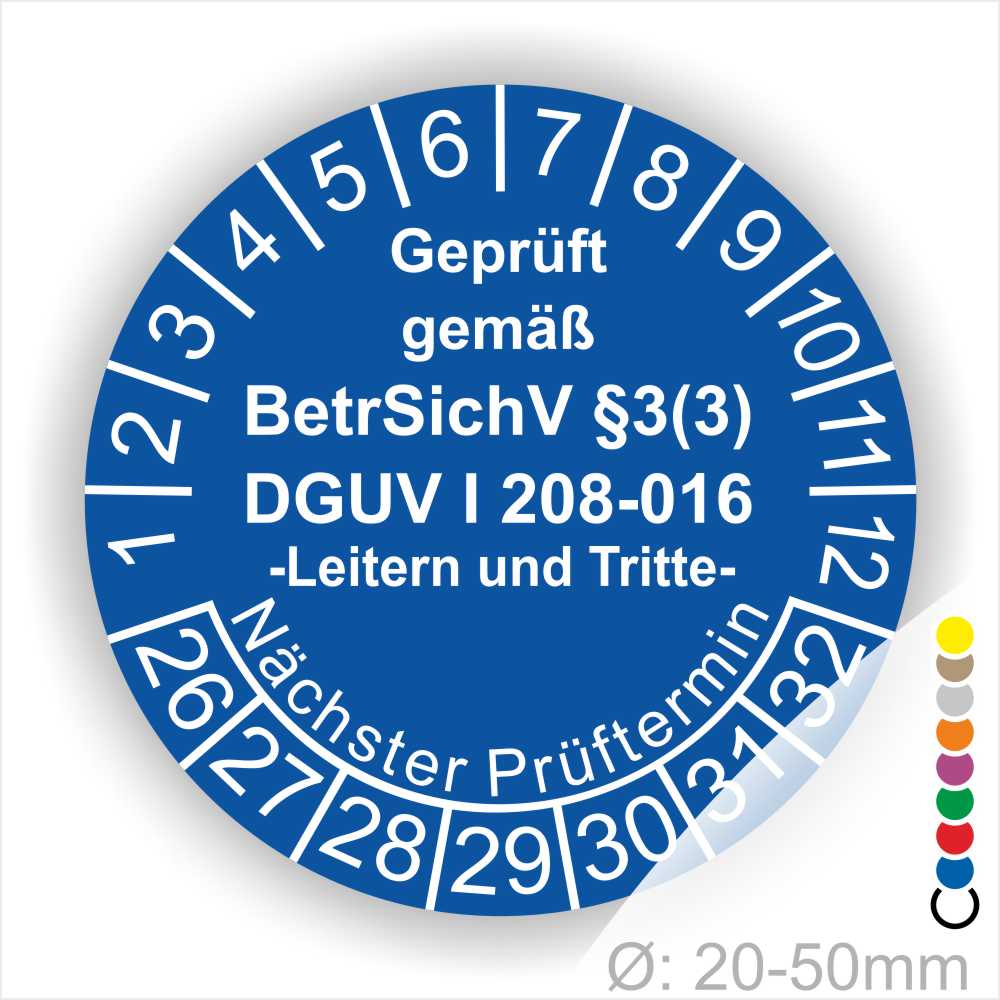 Prüfplakette für Leitern und Tritte Prüfung DGUV, BetrSichV Farbe Blau Text Geprüft gemäss BetrSichV §3 (3) DGUV Info 208-016 in Weis. Starjahr 26