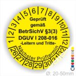 Prüfsiegel für Leitern und Tritte Prüfung DGUV, BetrSichV Farbe Gelb Text Geprüft gemäss BetrSichV §3 (3) DGUV Info 208-016 in Schwarz. Starjahr 26