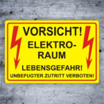 Hinwesschild Elektroraum Lebensgefahr