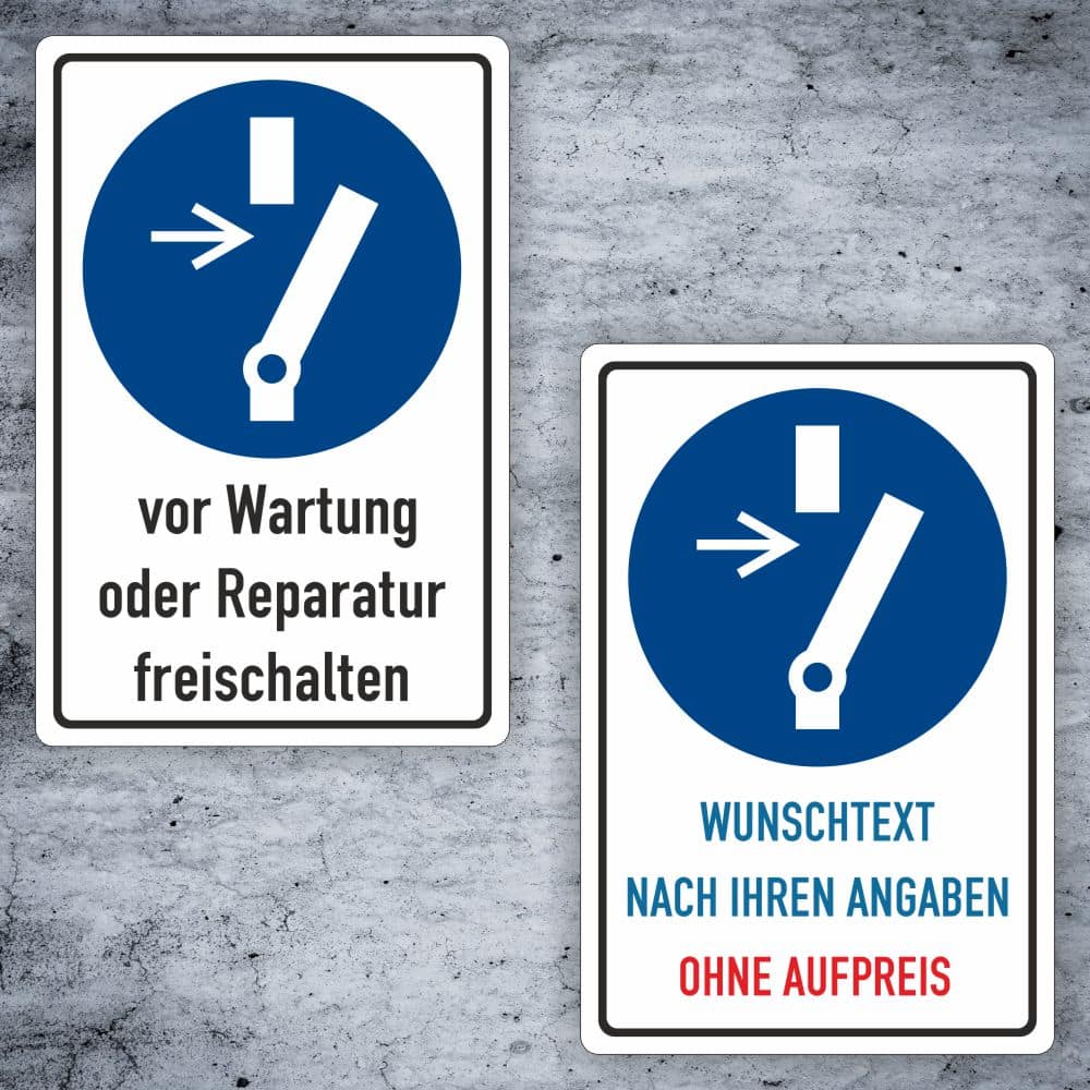 Vor Wartung oder Reparatur freischalten Kombischild individualisierbar