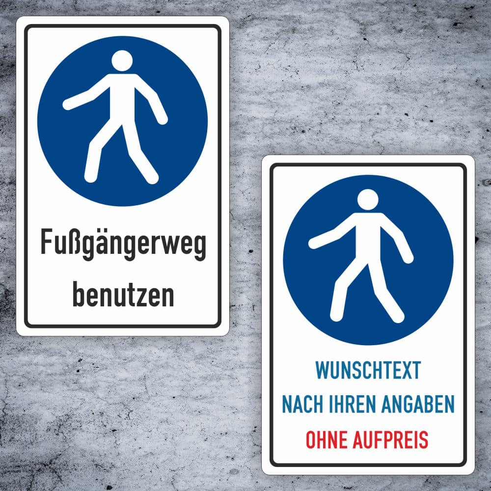 Fußgängerweg benutzen Kombischild M024 – Individualisierbar