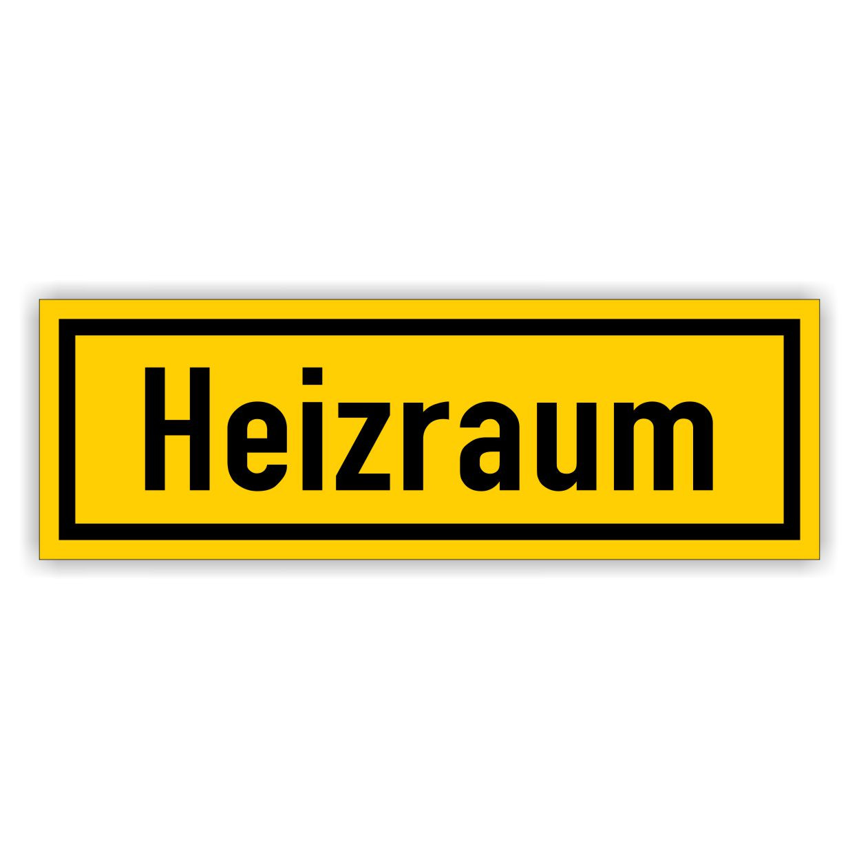 Hinweisschid -Heizraum- für Tür oder Wunschtext