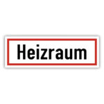 Heizraum Tür Hinweis als Aufkleber oder Alu-Vebund