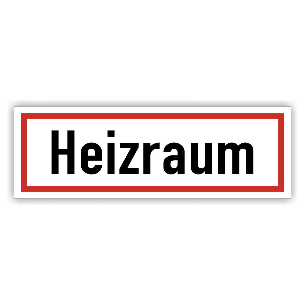 Heizraum Tür Hinweis als Aufkleber oder Alu-Vebund