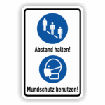 Abstand halten und Mundschutz benutzen Hinweisschild