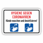 Hygiene gegen Coronaviren Hände waschen und desinfizieren! Kombischild