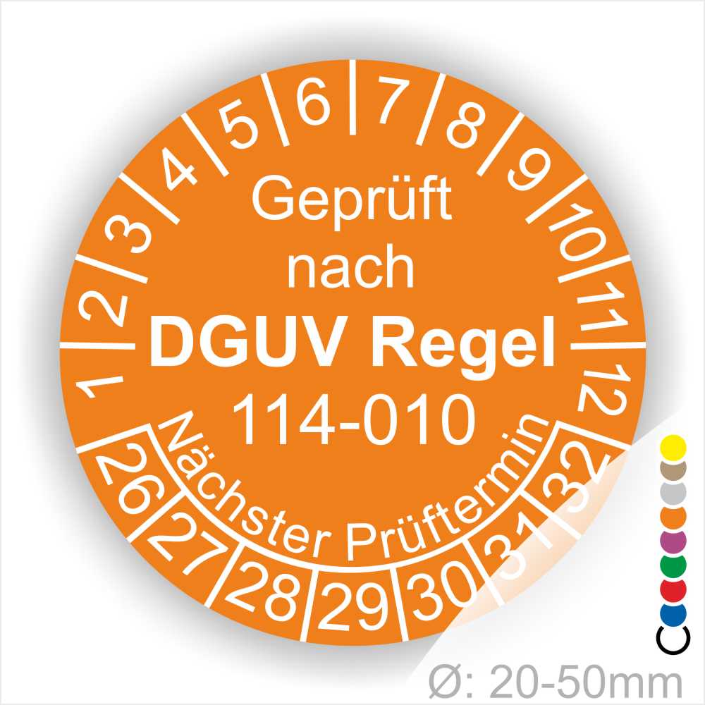 Prüfplakette, Prüfsiegel rund mit Text geprüft nach DGUV Regel 114-010 Nächster Prüftermin. Plaketten Farbe- Orange und Text in Weiss. Monatszahlen oben und Jahreszahlen unten beginnend mit Startjahr- 26