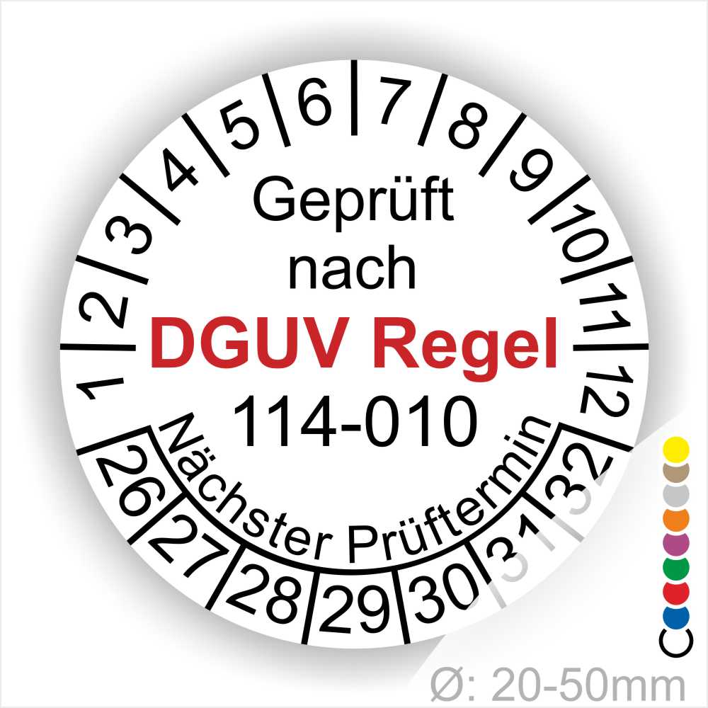 Prüfplakette, Wartungssiegel rund mit Text geprüft nach DGUV Regel 114-010 Nächster Prüftermin. Plaketten Farbe- Weiß und Text in Schwarz. Monatszahlen oben und Jahreszahlen unten beginnend mit Startjahr- 26