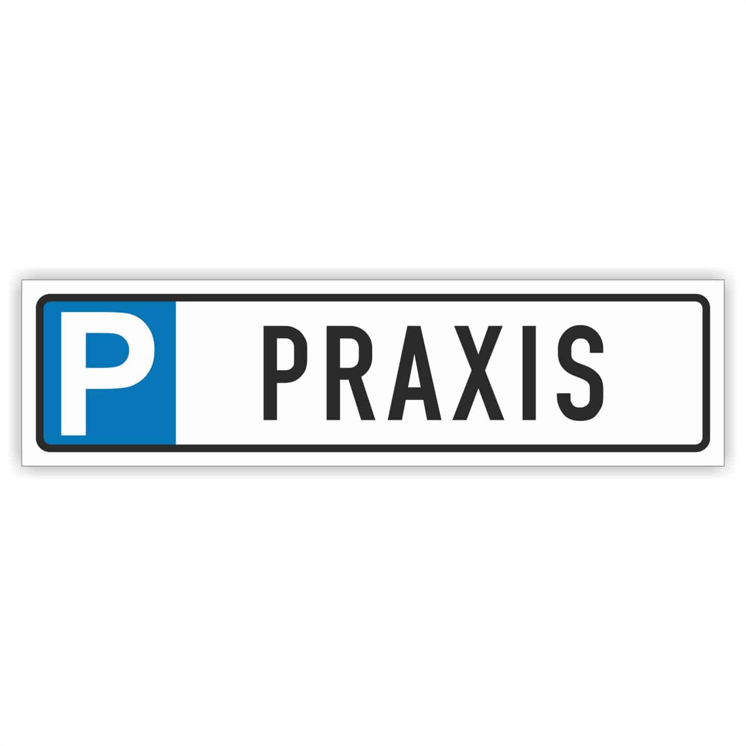 Parkplatzreservierer Praxis Schild