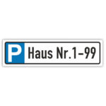Parkplatzreservierer Parkschild Haus Nummer Individualisiert