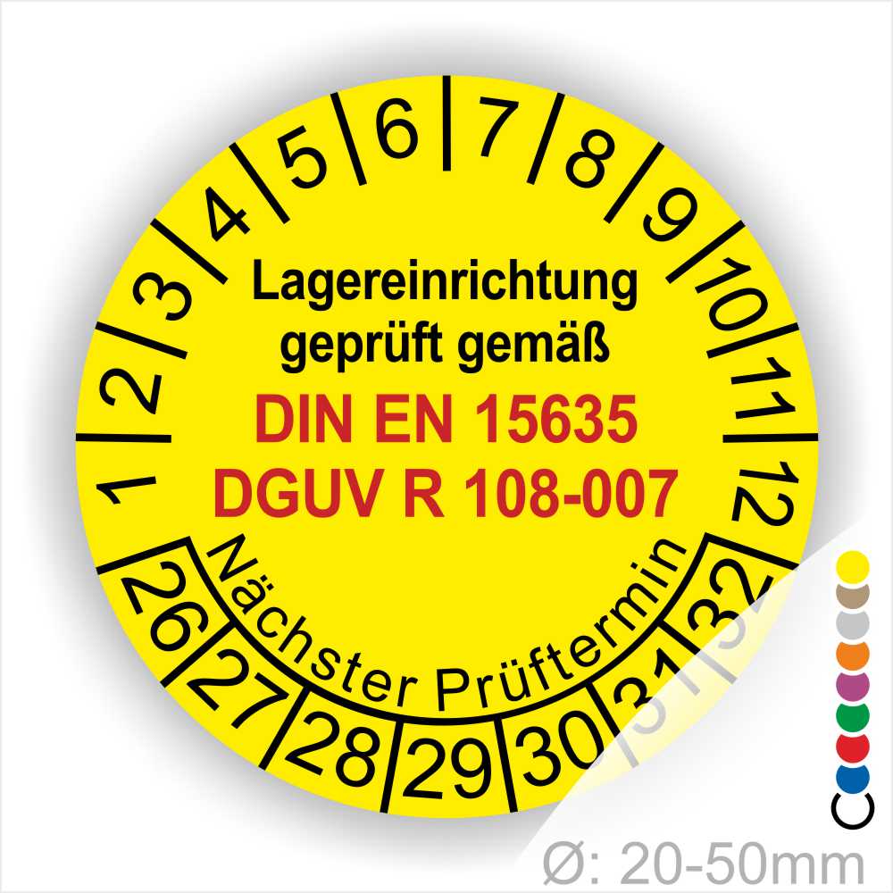 Dguv Regel Lagereinrichtung Prüfplaketten. Text Lager Einrichting geprüft gemäß DIN EN 15635 und DGUV R 108-007 Plaketten Farbe- Gelb und Text in Schwarz. Monatszahlen oben und Jahreszahlen unten beginnend mit Startjahr- 26 Prüfung von Lagereinrichtung
