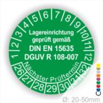 Dguv Regel Lagereinrichtung Wartungsetiketten. Text Lager Einrichting geprüft gemäß DIN EN 15635 und DGUV R 108-007 Plaketten Farbe- Grün und Text in Weiss. Monatszahlen oben und Jahreszahlen unten beginnend mit Startjahr- 26 Prüfung von Lagereinrichtung