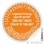 Dguv Regel Lagereinrichtung Mehrjahersplaketten. Text Lager Einrichting geprüft gemäß DIN EN 15635 und DGUV R 108-007 Plaketten Farbe- Orange und Text in Weiss. Monatszahlen oben und Jahreszahlen unten beginnend mit Startjahr- 26 Prüfung von Lagereinrichtung