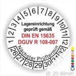 Dguv Regel Lagereinrichtung Prüfplaketten. Text Lager Einrichting geprüft gemäß DIN EN 15635 und DGUV R 108-007 Plaketten Farbe- Weiss und Text in Schwarz. Monatszahlen oben und Jahreszahlen unten beginnend mit Startjahr- 26 Prüfung von Lagereinrichtung