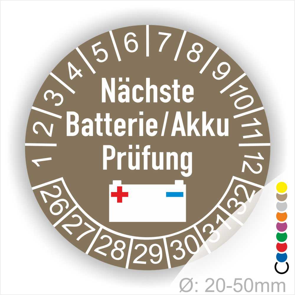 Prüfetiketten, Prüfplakette rund, Farbe- Braun, Text "Nächste Batterie/Akku Prüfung" in Weiß. Icon Batterie, Startjahr- 25, Monatszahlen Oben und Jahreszahlen Unten in Kreisform.