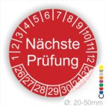Prüfplaketten, Prüfetiketten rund, Farbe- Rot, Text "Nächste Prüfung" in Weiß. Startjahr- 25, Monatszahlen Oben und Jahreszahlen Unten in Kreisform.