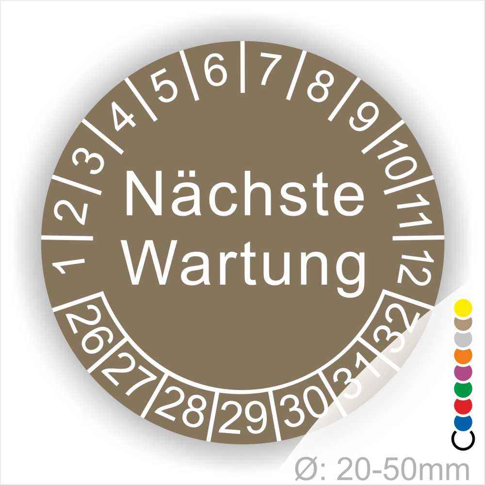 Prüfplaketten, Prüfetiketten rund, Farbe- Braun, Text "Nächste Wartung" in Weiß. Startjahr- 26, Monatszahlen Oben und Jahreszahlen Unten in Kreisform.