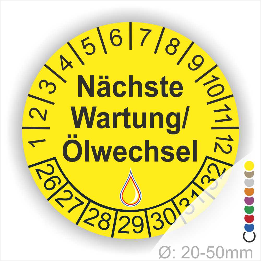 Prüfetiketten, Prüfaukleber rund, Farbe- Gelb, Text "Nächste Wartung/Ölwechsel" in Schwarz. Startjahr- 24, Monatszahlen Oben und Jahreszahlen Unten in Kreisform, über den Jahreszahlen ein Öltropfen als Icon/Piktogramm in Farbe Gelb.