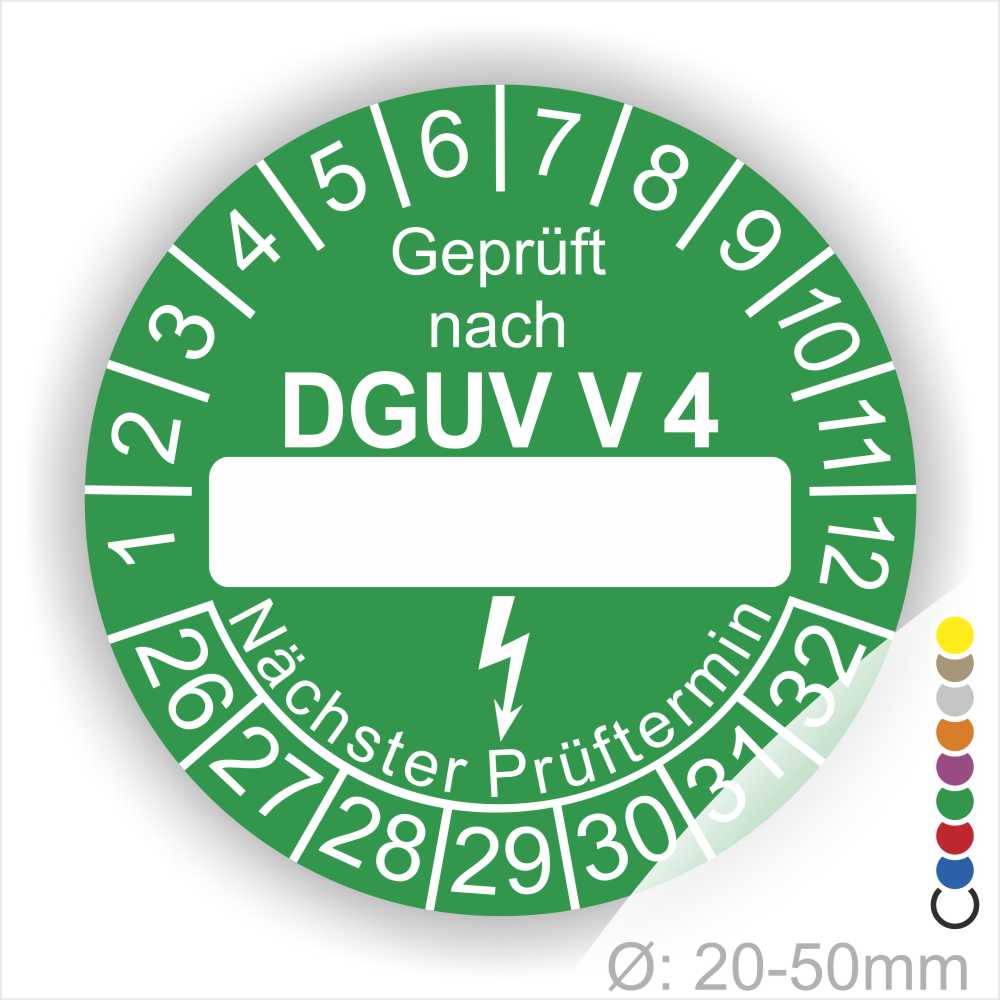 Prüfplakette rund mit Text geprüft nach DGUV Vorschrift 4 danach Beschriftungsfeld in Weiß und Text Nächster Prüftermin. Plaketten Farbe- Grün und Text in Weiß. Monatszahlen oben und Jahreszahlen unten beginnend mit Startjahr- 26.