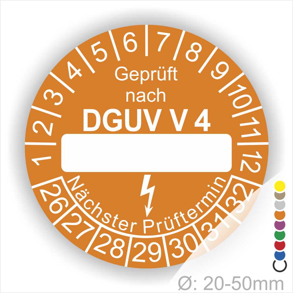 Prüfplakette rund mit Text geprüft nach DGUV Vorschrift 4 danach Beschriftungsfeld in Weiß und Text Nächster Prüftermin. Plaketten Farbe- Orange und Text in Weiß. Monatszahlen oben und Jahreszahlen unten beginnend mit Startjahr- 26.