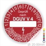 Prüfplakette rund mit Text geprüft nach DGUV Vorschrift 4 danach Beschriftungsfeld in Weiß und Text Nächster Prüftermin. Plaketten Farbe- Rot und Text in Weiß. Monatszahlen oben und Jahreszahlen unten beginnend mit Startjahr- 26.
