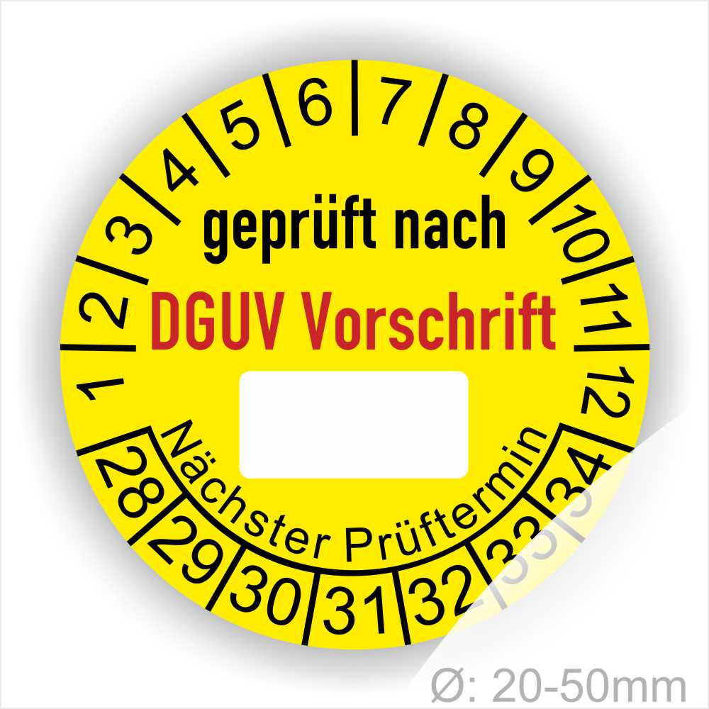 Prüfplakette rund mit Text geprüft nach DGUV Vorschrift danach Beschriftungsfeld in Weiß und Text Nächster Prüftermin. Plaketten Farbe- Gelb und Text in schwarz ausser DGUV Vorschrift in Rot. Monatszahlen oben und Jahreszahlen unten beginnend mit Startjahr- 28, Durchmesser 20-50mm frei wählbar.