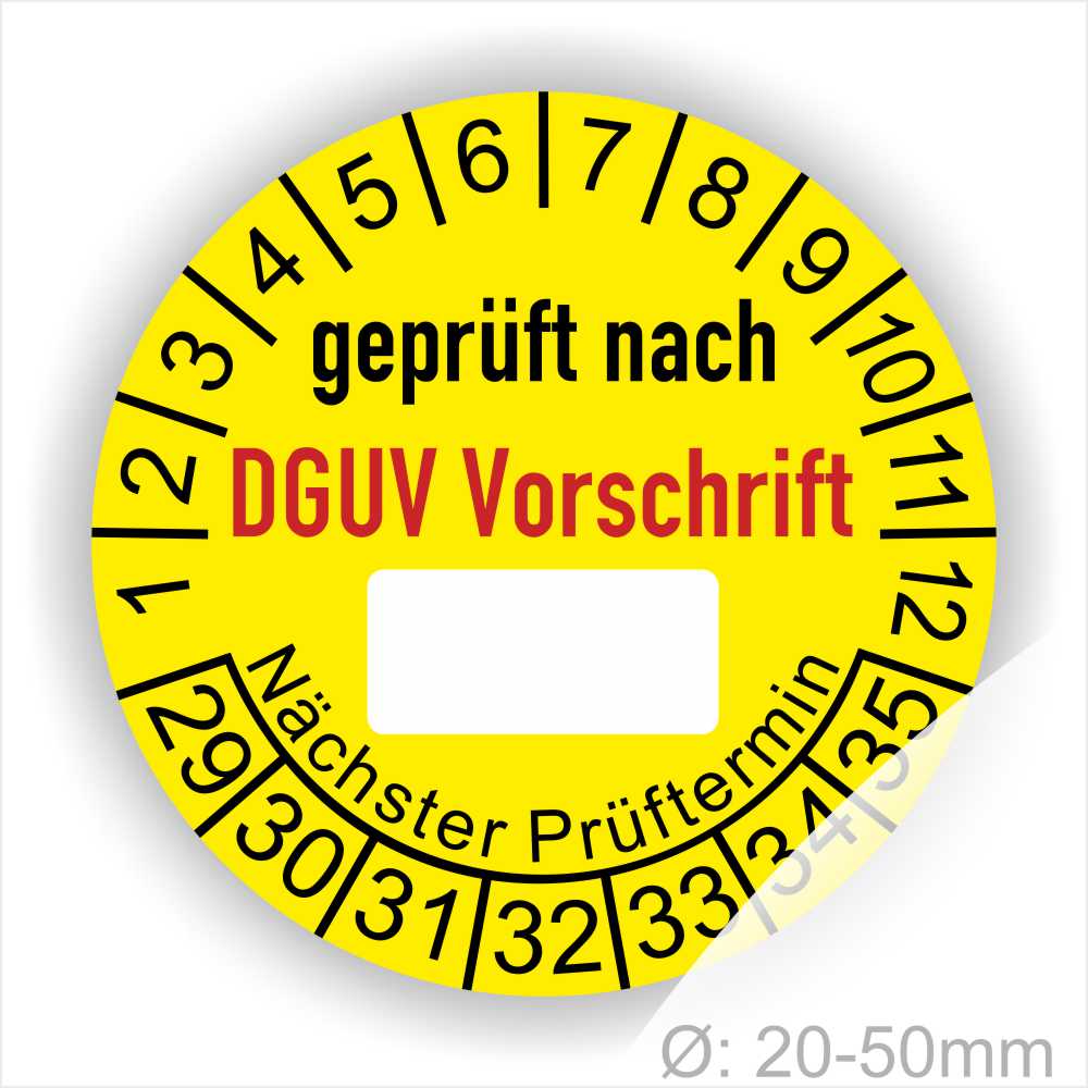 Prüfplakette rund mit Text geprüft nach DGUV Vorschrift danach Beschriftungsfeld in Weiß und Text Nächster Prüftermin. Plaketten Farbe- Gelb und Text in schwarz ausser DGUV Vorschrift in Rot. Monatszahlen oben und Jahreszahlen unten beginnend mit Startjahr- 29, Durchmesser 20-50mm frei wählbar.