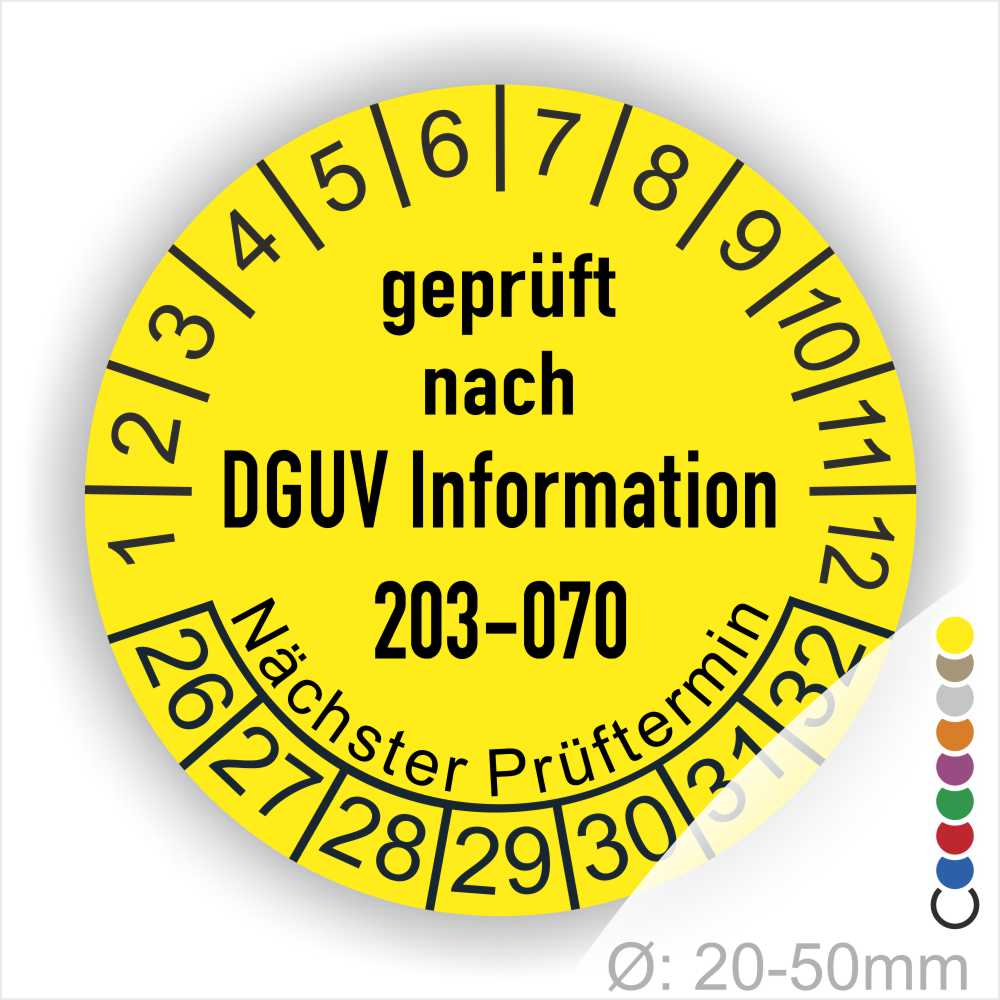 Prüfplaketten rund Text: DGUV Information 203-070  Bisherige Nummer: BGI 5090 Sachgebiet: Elektrotechnik und Feinmechanik. Plaketten Farbe- Gelb und Text in Schwarz. Monatszahlen oben und Jahreszahlen unten beginnend mit Startjahr- 26. Durchmesser 20-50mm frei wählbar.