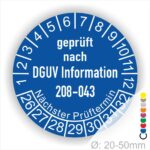 Prüfplaketten rund Text: DGUV Information 208-043 Plaketten Farbe- Blau und Text in Weiß. Monatszahlen oben und Jahreszahlen unten beginnend mit Startjahr- 26. Durchmesser 20-50mm frei wählbar.