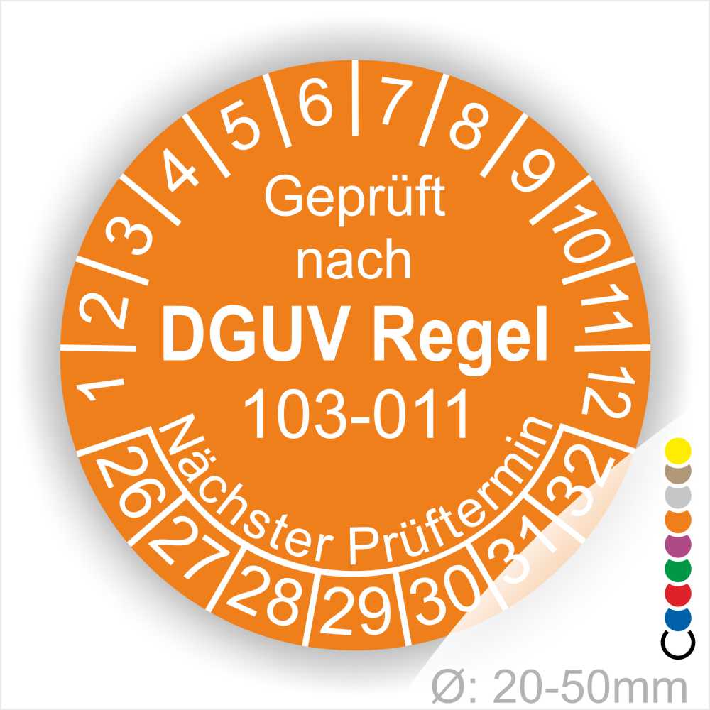 Prüfplakette, Servisesticker runde Form mit Text geprüft nach DGUV Regel 103-011 Nächster Prüftermin. Plaketten Farbe- Orange und Text in Weiss. Monatszahlen oben und Jahreszahlen unten beginnend mit Startjahr- 26 zur Prüfung Elektrotechnik die BG Regel Arbeiten unter Spannung