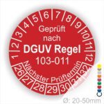 Prüfplakette, Prüfetikette runde Form mit Text geprüft nach DGUV Regel 103-011 Nächster Prüftermin. Plaketten Farbe- Rot und Text in Weiss. Monatszahlen oben und Jahreszahlen unten beginnend mit Startjahr- 26 zur Prüfung Elektrotechnik die BG Regel Arbeiten unter Spannung