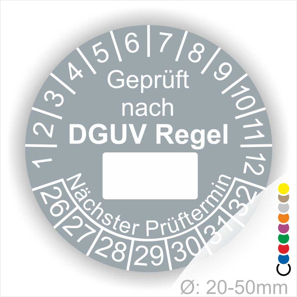 Prüfplakette rund mit Text geprüft nach DGUV Regel danach Beschriftungsfeld in Weiß und Text Nächster Prüftermin. Plaketten Farbe- Grau und Text in Weiß. Monatszahlen oben und Jahreszahlen unten beginnend mit Startjahr- 26. Durchmesser 20-50mm frei wählbar.