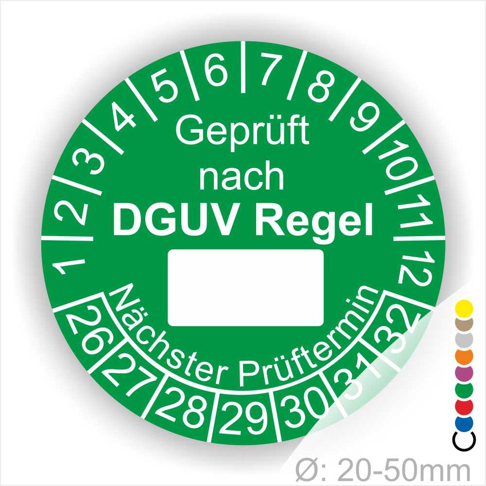 Prüfplakette rund mit Text geprüft nach DGUV Regel danach Beschriftungsfeld in Weiß und Text Nächster Prüftermin. Plaketten Farbe- Grün und Text in Weiß. Monatszahlen oben und Jahreszahlen unten beginnend mit Startjahr- 26. Durchmesser 20-50mm frei wählbar.