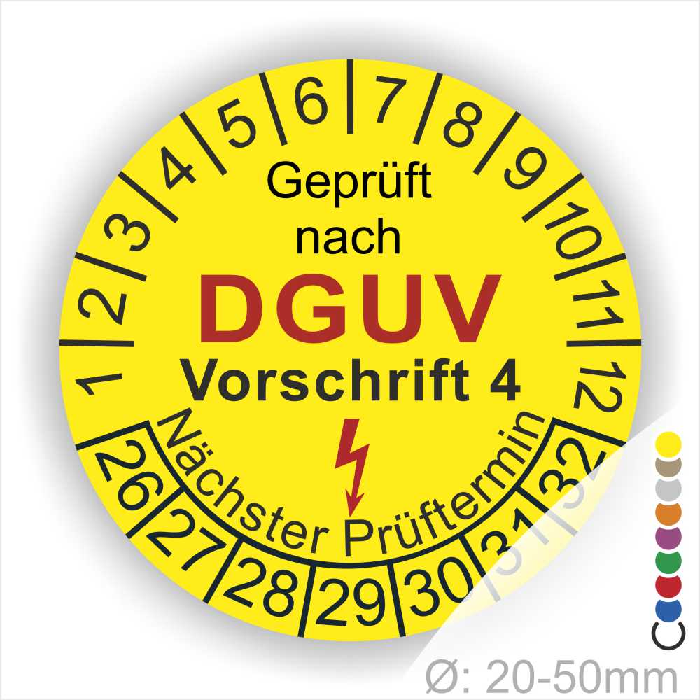 Prüfplakette, DGUV Vorschrift 4 Prüfsiegel rund mit Text geprüft nach Dguv Vorschrift 3 danach Elektropfeil in Rot. Plaketten Farbe- Gelb und Text in Schwarz. Monatszahlen oben und Jahreszahlen unten beginnend mit Startjahr- 26.