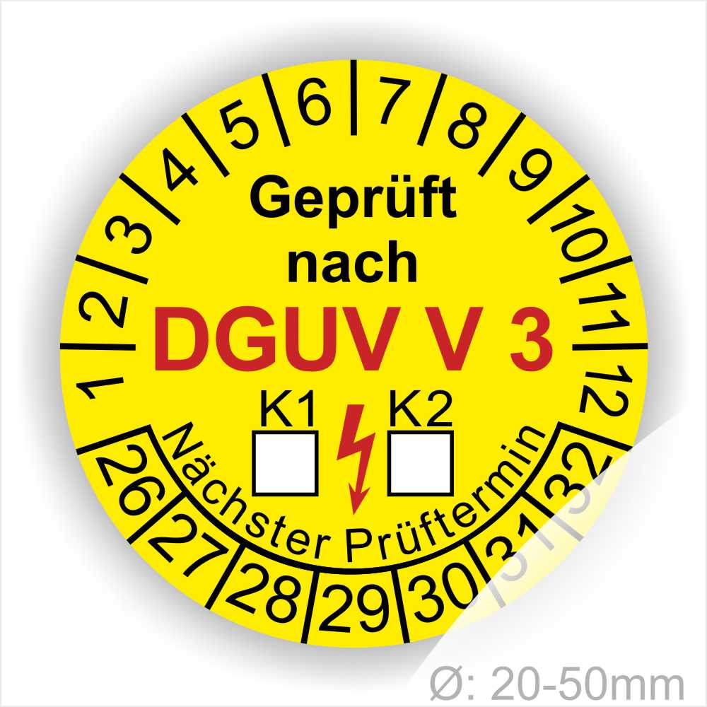 Prüfplakette rund mit Text geprüft nach DGUV Vorschrift 3 danach Ankreuzfeld K1 K2 in Weiß und Text Nächster Prüftermin. Plaketten Farbe- Gelb und Text in Schwarz ausser DGUV in Rot. Monatszahlen oben und Jahreszahlen unten beginnend mit Startjahr- 26. Durchmesser 20-50mm frei wählbar.