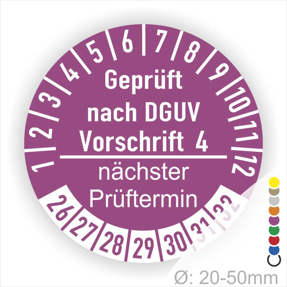 Prüfplakette mit Text Geprüft nach Dguv Vorschrift 4 und Nächster Prüftermin mit zwischen Strich in Weiss. Plaketten Farbe- Lila und Text in Weiss. Monatszahlen oben und Jahreszahlen unten beginnend mit Startjahr- 26