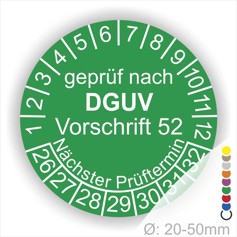 Grünes Prüfzeichen nach DGUV Vorschrift 52, Durchmesser 20-50mm, mit Angabe des nächsten Prüftermins und nummerierten Prüfintervallen.