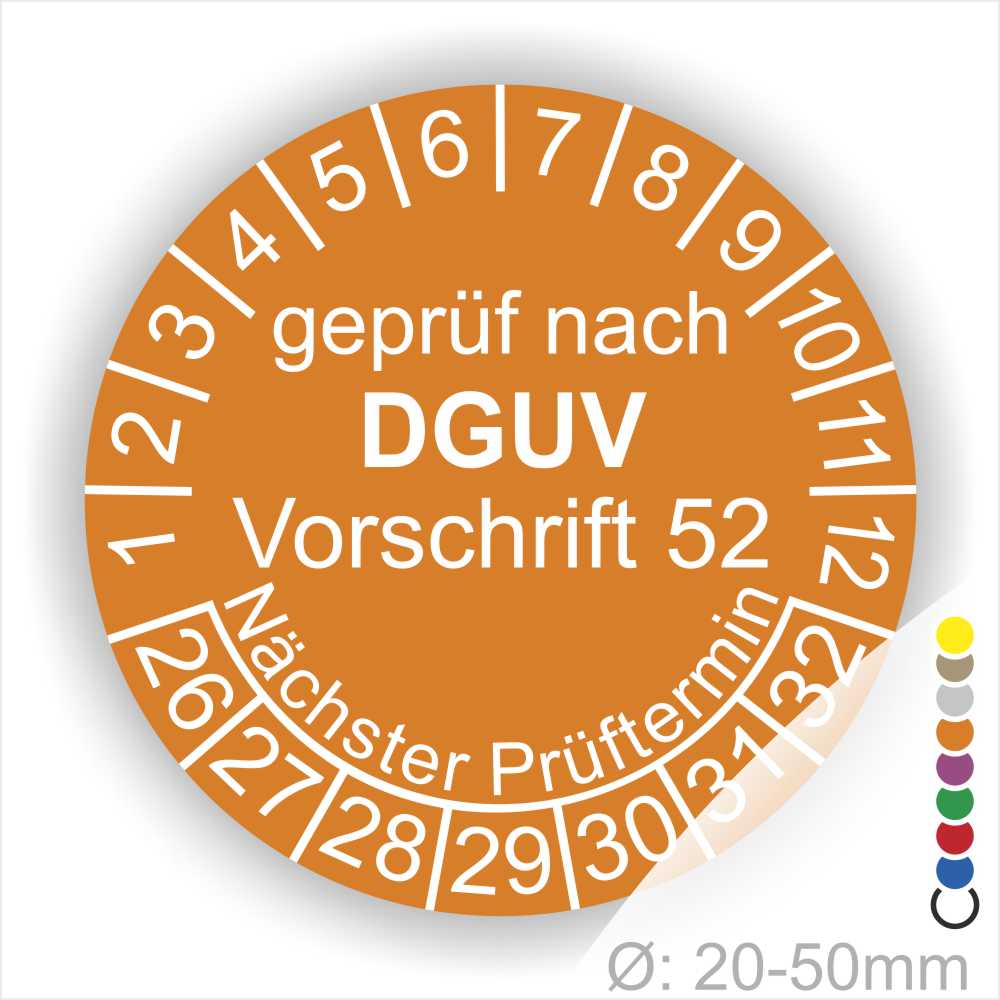 Prüfzertifikat nach DGUV Vorschrift 52, orangefarbener Prüfaufkleber mit nächstem Prüftermin und Durchmesserangabe von 20-50 mm.