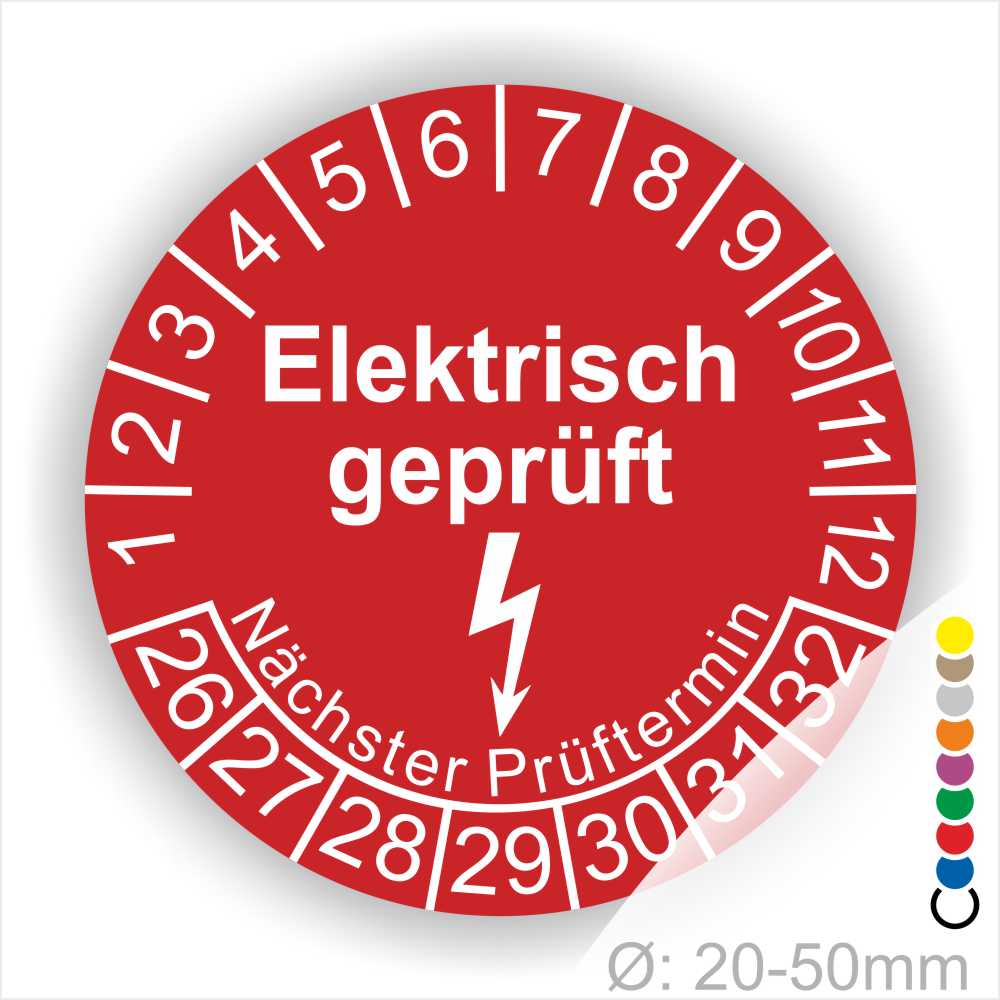 Prüfplaketten rund Farbe- Rot, Text "Elektrisch geprüft" in Weiß danach ein Elektro- Pfeil in Weiß, Startjahr- 26, Monatszahlen Oben und Jahreszahlen Unten in Kreisform