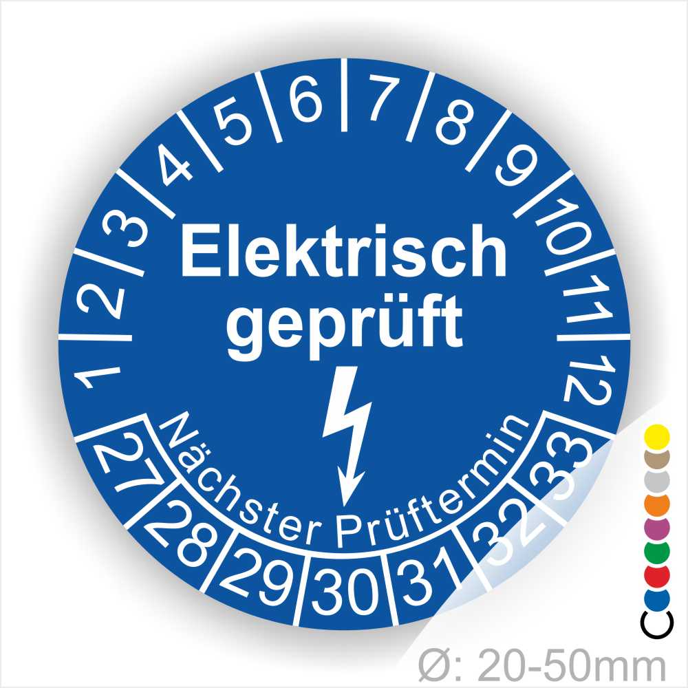 Prüfplaketten rund Farbe- Blau, Text "Elektrisch geprüft" in Weiß danach ein Elektro- Pfeil in Weiß, Startjahr- 27, Monatszahlen Oben und Jahreszahlen Unten in Kreisform