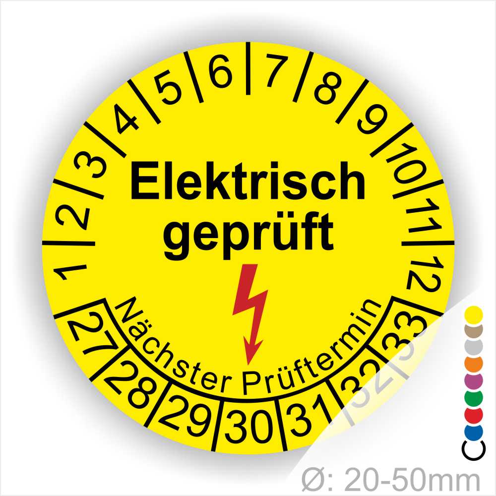 Prüfplaketten rund Farbe- Gelb, Text "Elektrisch geprüft" in Schwarz danach ein Elektro- Pfeil in Rot, Startjahr- 27, Monatszahlen Oben und Jahreszahlen Unten in Kreisform