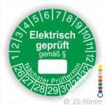 Pruefplakette mit Text Elektrisch geprüft gemäß Paragrapf als Zeichen und Beschriftungfeld zum eintragen des Paragraphs Farbe- Grün Startjahr- 26 mit Monatszahlen Oben und Jahreszahlen Unten Form ist Rund